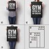 Gym Open 247 No Excuses A Sizes