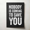 Nobody Is Coming To Save You Thumbnail