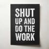 Shut Up and Do the Work Thumbnail